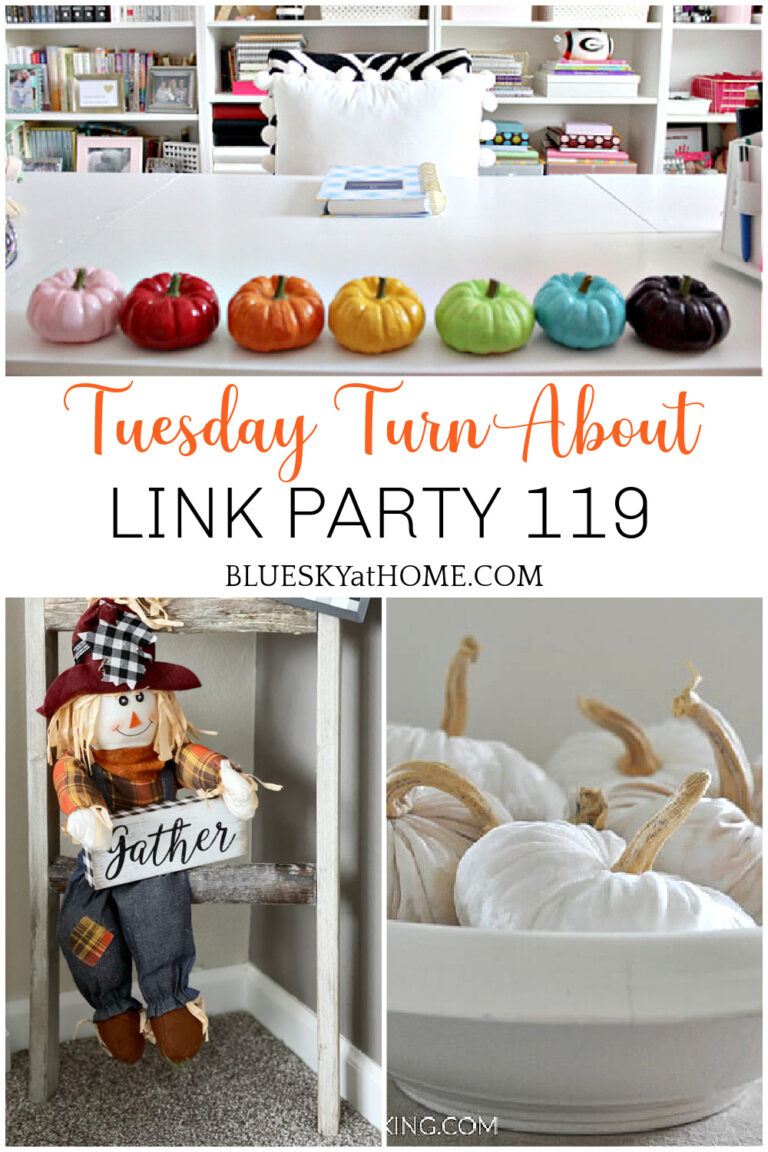 Tuesday Turn About Link Party 119