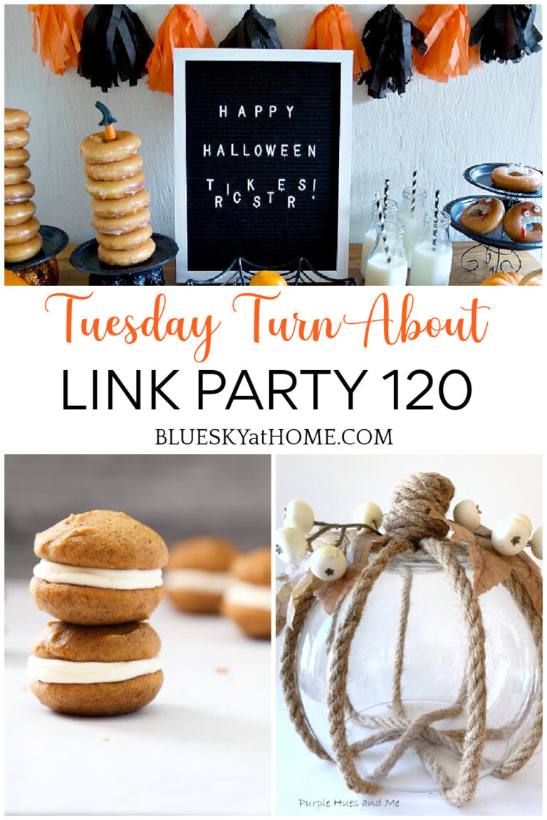 Tuesday Turn About Link Party 120