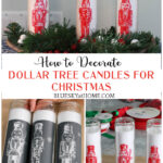 how to decorate Dollar Tree Candles for Christmas