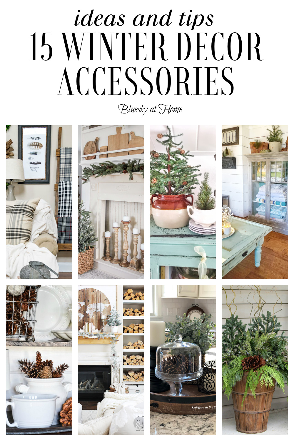 15 Winter Decor Accessory Ideas - Bluesky at Home