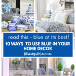 10 ideas for using blue in home decor graphic