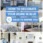 10 ideas for using blue in home decor graphic
