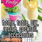 home decor, table, recipes, cocktails and accessories