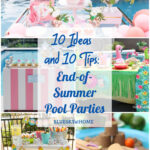end-of-summer pool party ideas and tips