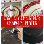 DIY charger plates for Christmas
