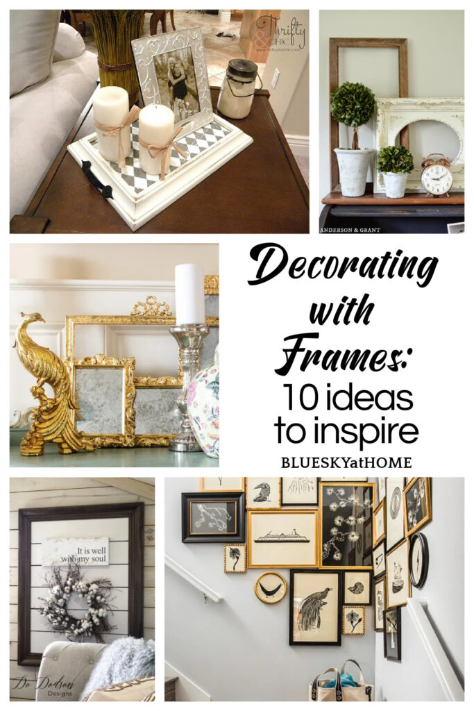 ideas for decorating with frames