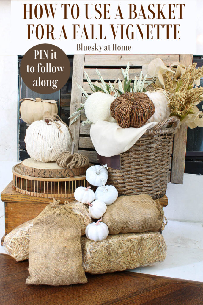 fall vignette with a basket