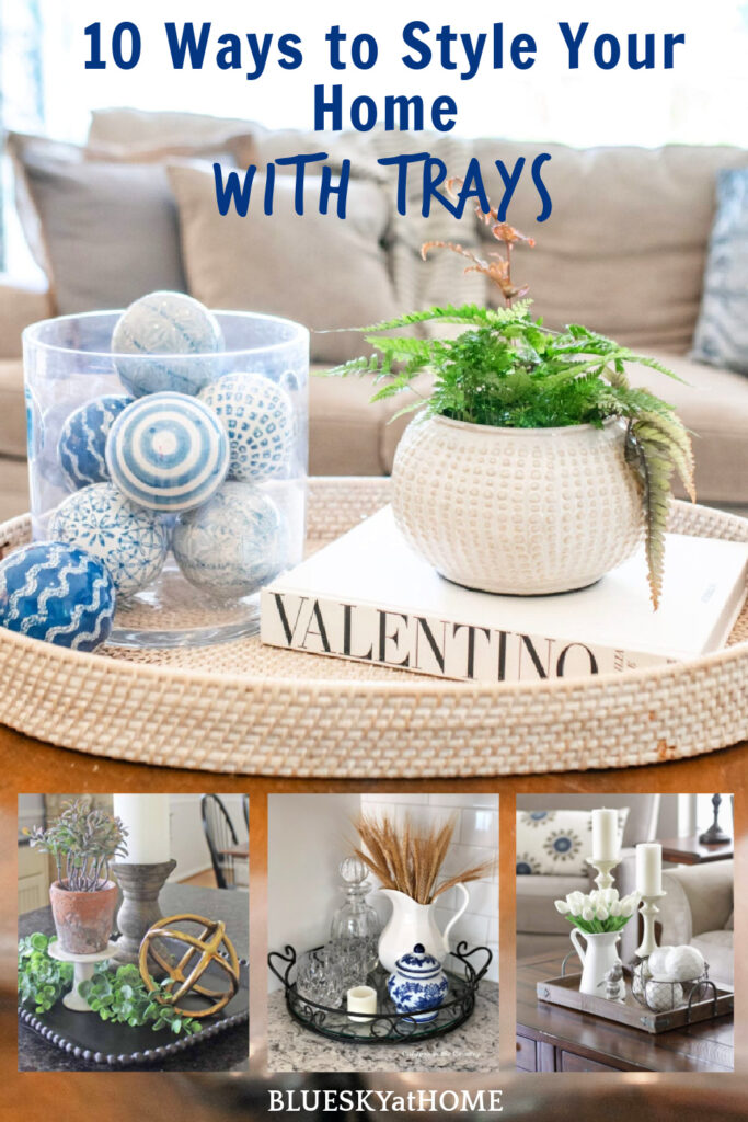 10 Great Ideas for Using Trays in Your Home - Bluesky at Home