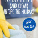 Declutter Before you Decorate for the Holidays