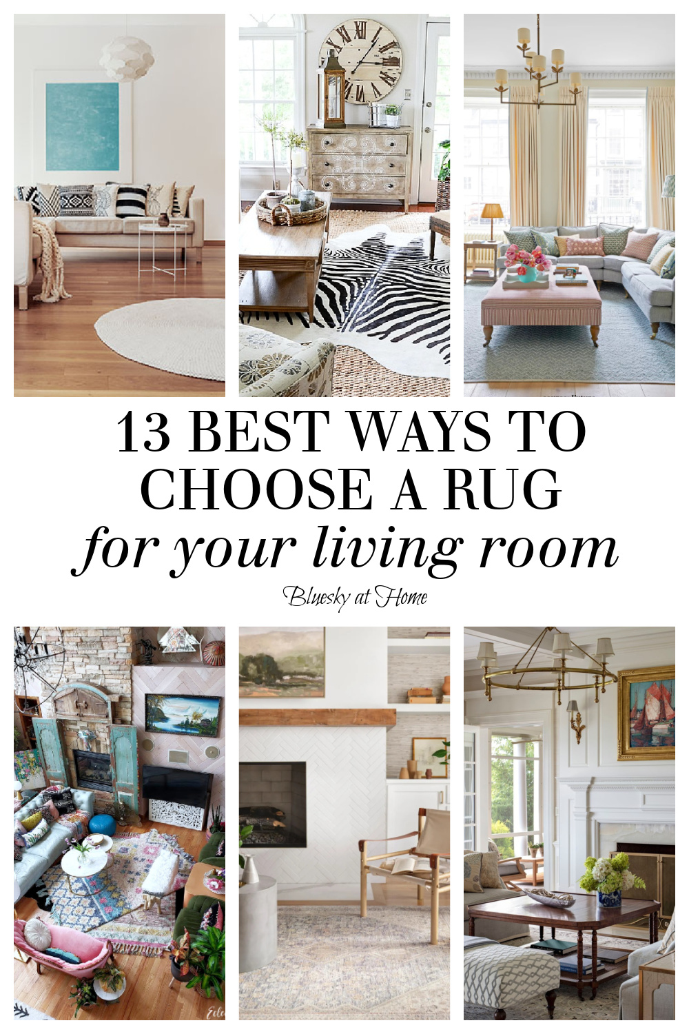 13 Best Ways to Choose a Rug - Bluesky at Home
