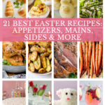 collection of 21 of the best Easter recipes collage