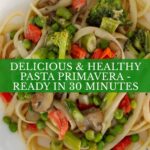 easy spring pasta primavera graphic