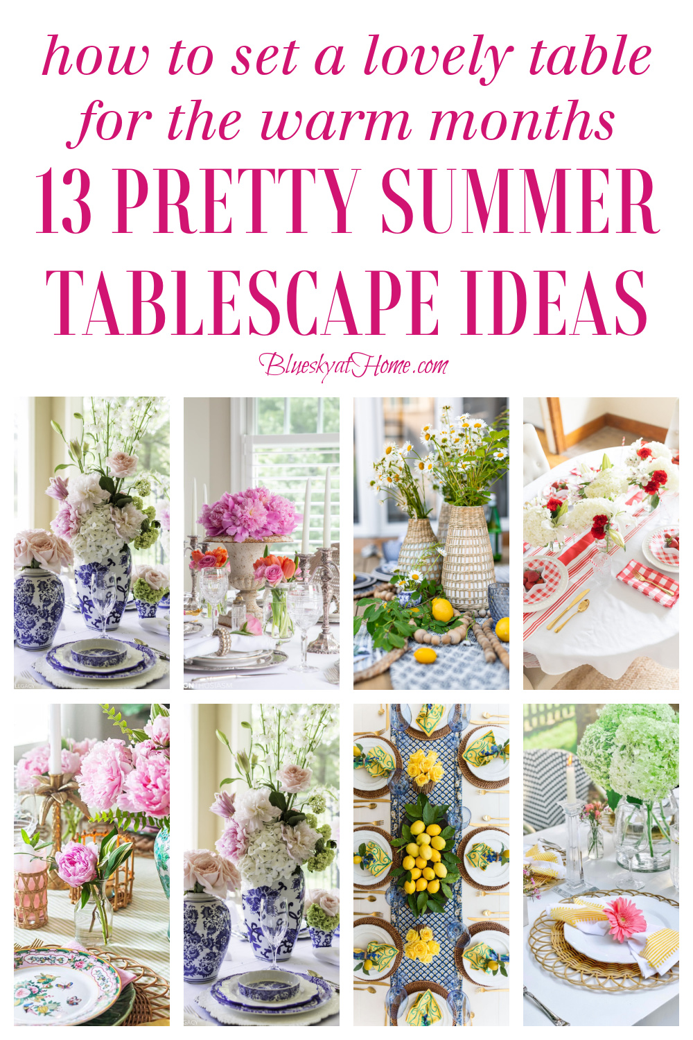 13 Pretty Summer Tablescape Ideas: How to Set a Lovely Table for the ...