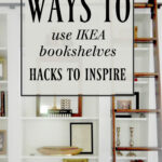 best IKEA bookshelf hacks graphic