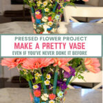 pressed flower vase with fresh flowers