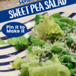 light and delicious sweet pea salad recipe