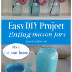 DIY Tinted Mason Jars - Two Ways • Capturing Parenthood