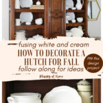 hutch styled for fall in cream and white dishes