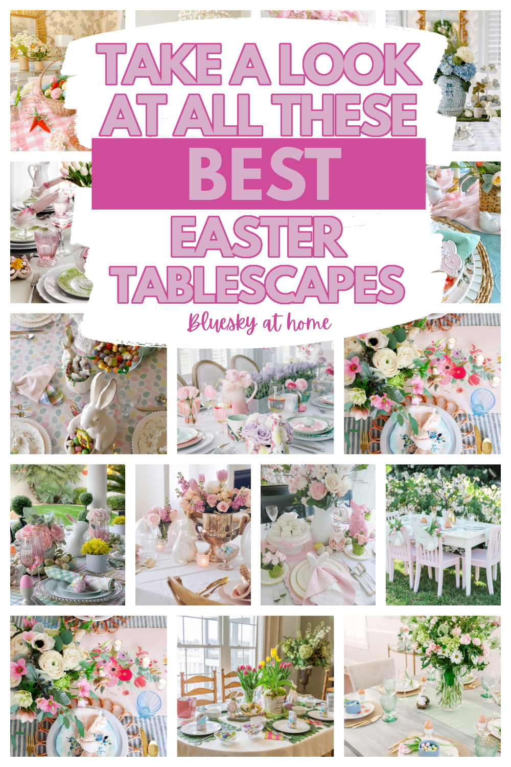 21 Best Easter Tablescape Ideas to Get You Inspired - Bluesky at Home