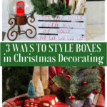 styling boxes for Christmas decor
