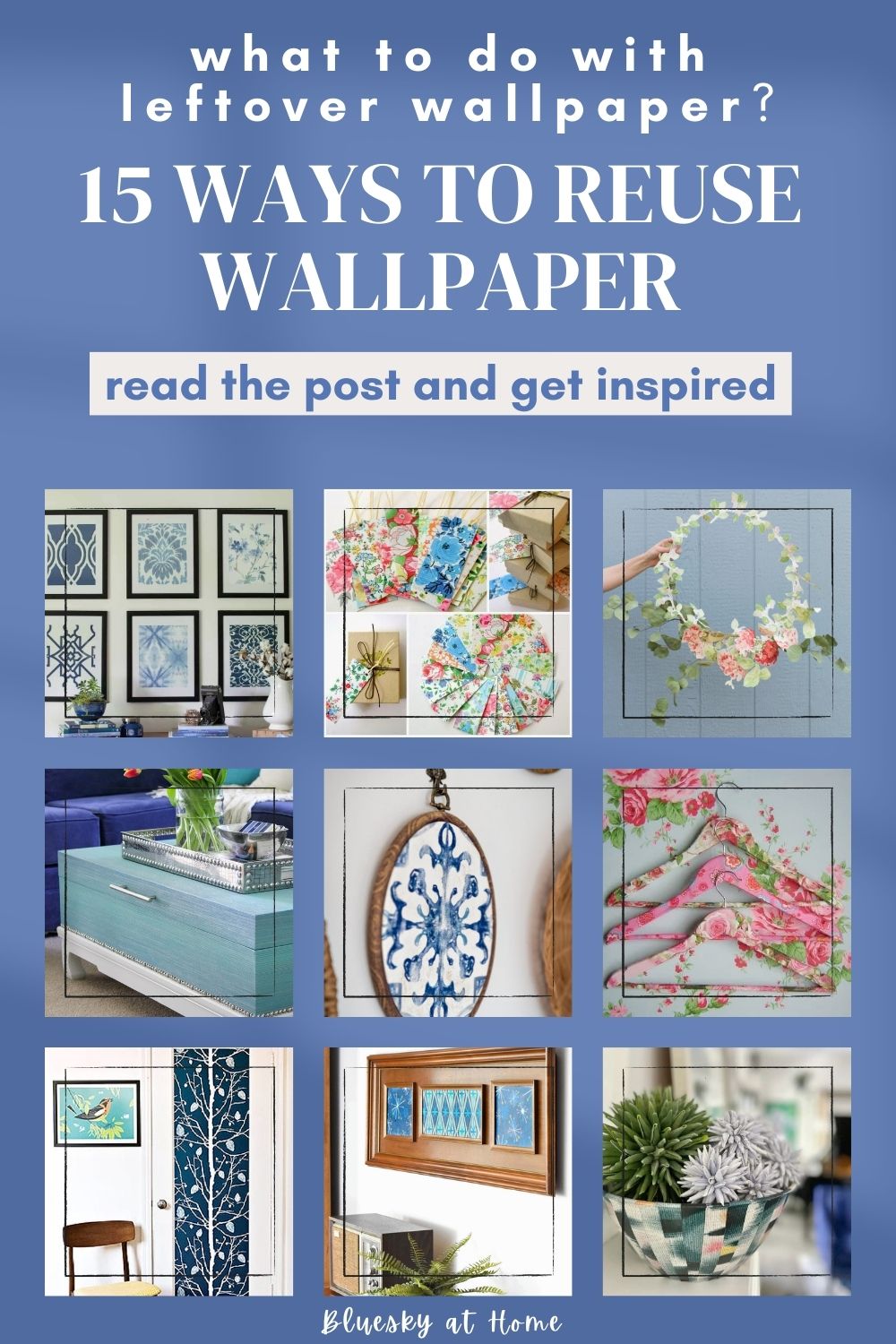 15 Ways to Reuse Leftover Wallpaper in Your Home Decor - Bluesky at Home