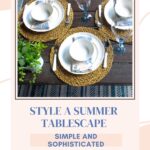 sophisticated and simple summer outdoor tablescape