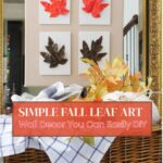 DIY fall leaf art wall canvas