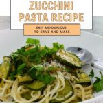 zucchini pasta recipe