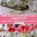 pretty pink tulip Valentine's tablescape