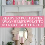 images of home decor transitioning from Easter to spring decor