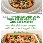 one-pan shrimp and orzo with veggies and kalamatas