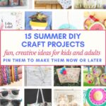 15 summer craft ideas collage graphic