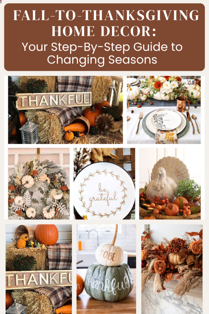 how to transition from fall to Thanksgiving home decor