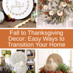 fall to Thanksgiving home decor transition