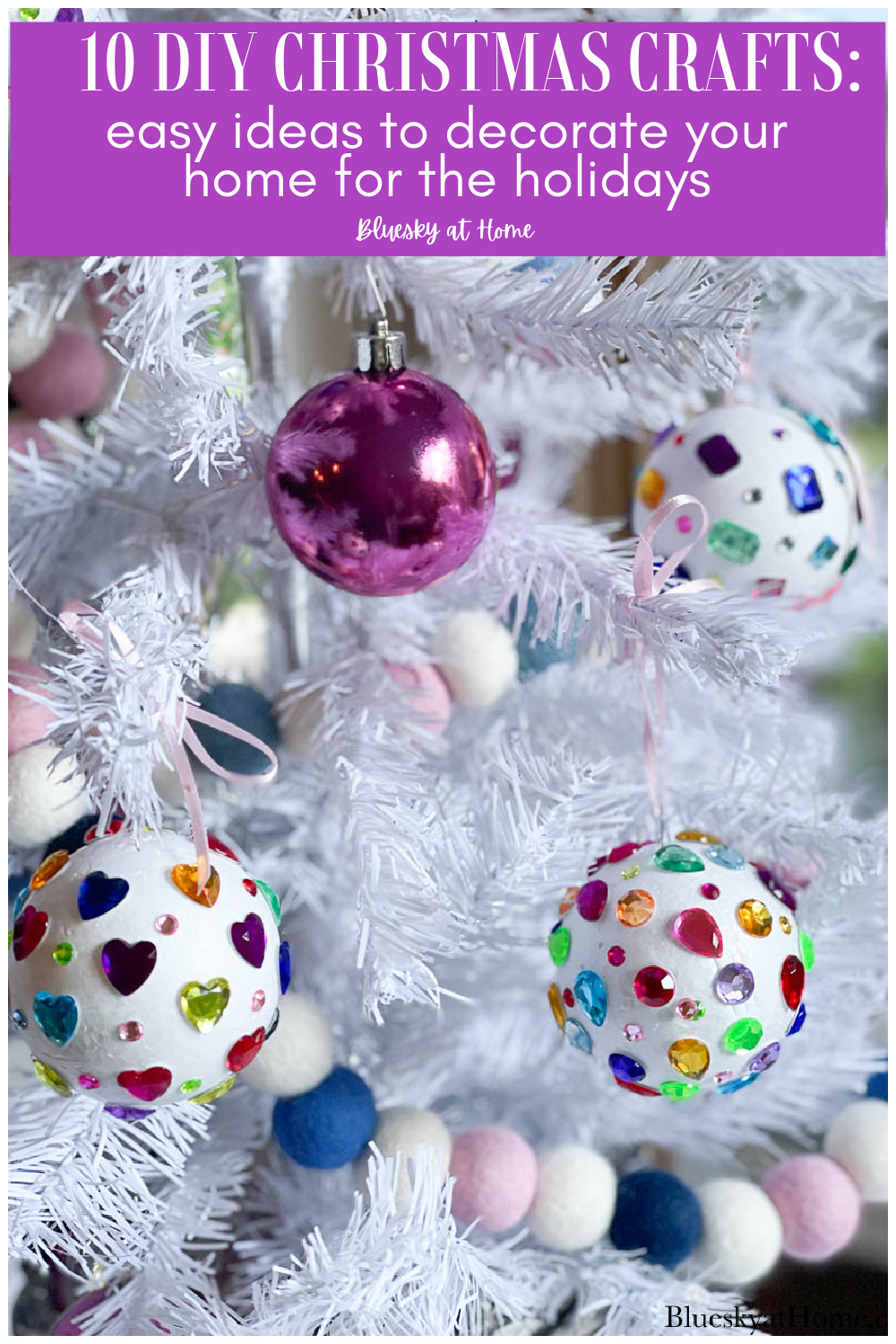 10 Easy Christmas DIY Decorations for Your Home - Bluesky at Home
