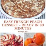 collage of peach clafoutis dessert