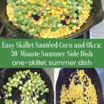 sauteed corn and okra PIN