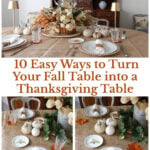 ways to turn fall table into a Thanksgiving table